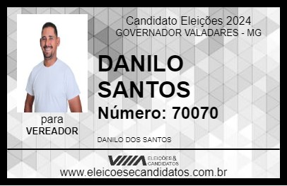 Candidato DANILO SANTOS 2024 - GOVERNADOR VALADARES - Eleições