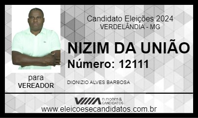 Candidato NIZIM DA UNIÃO 2024 - VERDELÂNDIA - Eleições