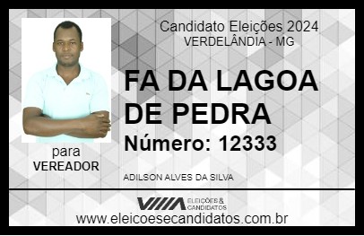 Candidato FA DA LAGOA DE PEDRA 2024 - VERDELÂNDIA - Eleições