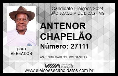 Candidato ANTENOR CHAPELÃO 2024 - SÃO JOAQUIM DE BICAS - Eleições