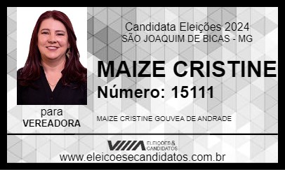 Candidato MAIZE CRISTINE 2024 - SÃO JOAQUIM DE BICAS - Eleições