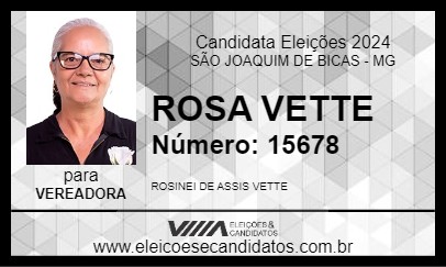 Candidato ROSA VETTE 2024 - SÃO JOAQUIM DE BICAS - Eleições