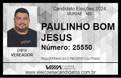 Candidato PAULINHO BOM JESUS 2024 - MURIAÉ - Eleições