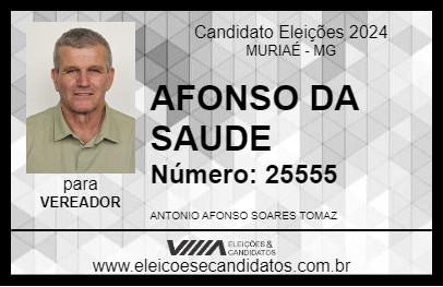 Candidato AFONSO DA SAUDE 2024 - MURIAÉ - Eleições