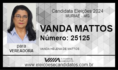 Candidato VANDA MATTOS 2024 - MURIAÉ - Eleições