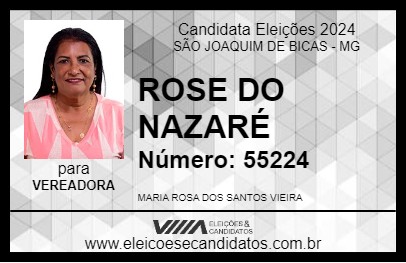 Candidato ROSE DO NAZARÉ 2024 - SÃO JOAQUIM DE BICAS - Eleições