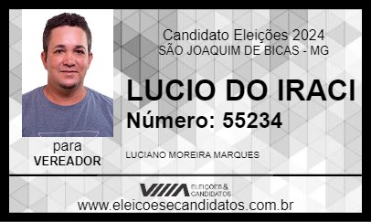 Candidato LUCIO DO IRACI 2024 - SÃO JOAQUIM DE BICAS - Eleições