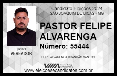 Candidato PASTOR FELIPE ALVARENGA 2024 - SÃO JOAQUIM DE BICAS - Eleições