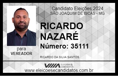 Candidato RICARDO NAZARÉ 2024 - SÃO JOAQUIM DE BICAS - Eleições