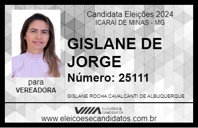 Candidato GISLANE DE JORGE 2024 - ICARAÍ DE MINAS - Eleições