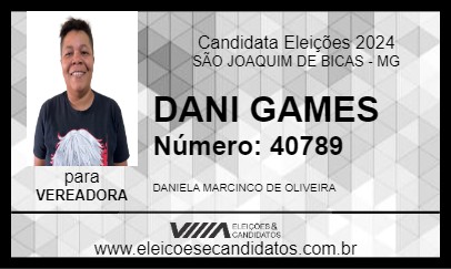 Candidato DANI GAMES 2024 - SÃO JOAQUIM DE BICAS - Eleições