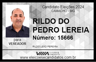 Candidato RILDO DO PEDRO LEREIA 2024 - CAMACHO - Eleições