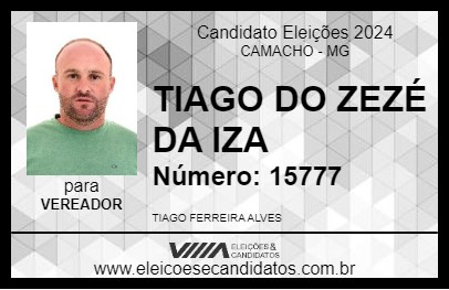 Candidato TIAGO DO ZEZÉ DA IZA 2024 - CAMACHO - Eleições