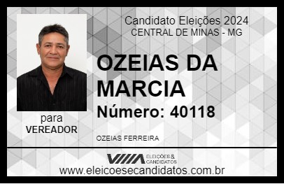 Candidato OZEIAS DA MARCIA 2024 - CENTRAL DE MINAS - Eleições