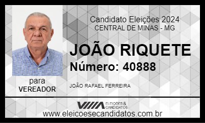 Candidato JOÃO RIQUETE 2024 - CENTRAL DE MINAS - Eleições