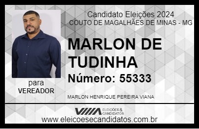 Candidato MARLON DE TUDINHA 2024 - COUTO DE MAGALHÃES DE MINAS - Eleições