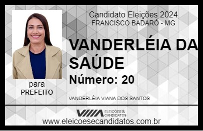 Candidato VANDERLÉIA DA SAÚDE 2024 - FRANCISCO BADARÓ - Eleições