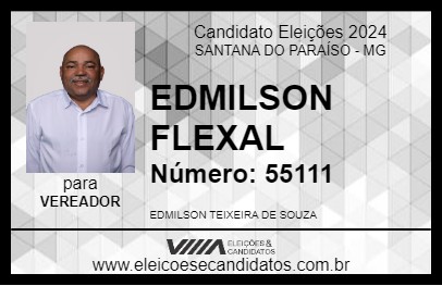 Candidato EDMILSON FLEXAL 2024 - SANTANA DO PARAÍSO - Eleições