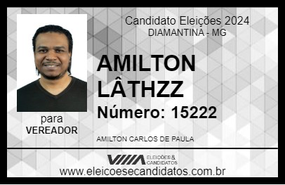 Candidato AMILTON LÂTHZZ 2024 - DIAMANTINA - Eleições