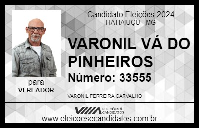 Candidato VARONIL VÁ DO PINHEIROS 2024 - ITATIAIUÇU - Eleições