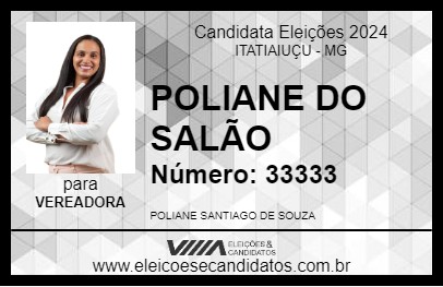 Candidato POLIANE DO SALÃO 2024 - ITATIAIUÇU - Eleições