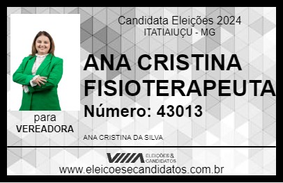 Candidato ANA CRISTINA FISIOTERAPEUTA 2024 - ITATIAIUÇU - Eleições