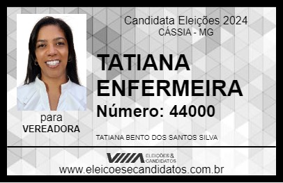 Candidato TATIANA ENFERMEIRA 2024 - CÁSSIA - Eleições