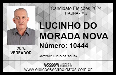 Candidato LUCINHO DO MORADA NOVA 2024 - ITAÚNA - Eleições