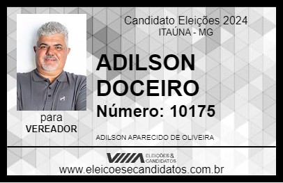 Candidato ADILSON DOCEIRO 2024 - ITAÚNA - Eleições