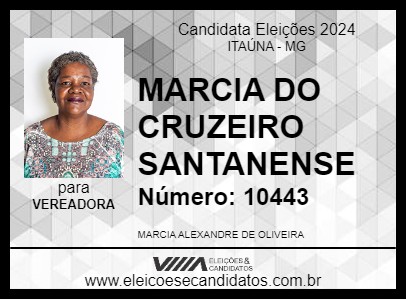 Candidato MARCIA DO CRUZEIRO SANTANENSE 2024 - ITAÚNA - Eleições