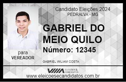 Candidato GABRIEL DO MEIO QUILO 2024 - PEDRALVA - Eleições