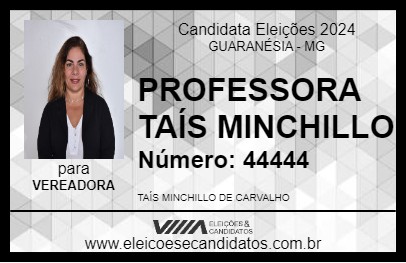 Candidato PROFESSORA TAÍS MINCHILLO 2024 - GUARANÉSIA - Eleições