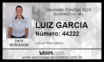 Candidato LUIZ GARCIA 2024 - GUARANÉSIA - Eleições