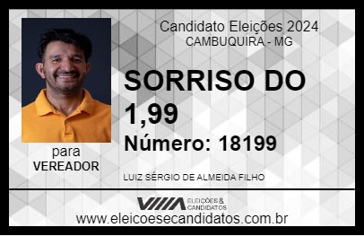 Candidato SORRISO DO 1,99 2024 - CAMBUQUIRA - Eleições