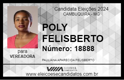 Candidato POLY FELISBERTO 2024 - CAMBUQUIRA - Eleições