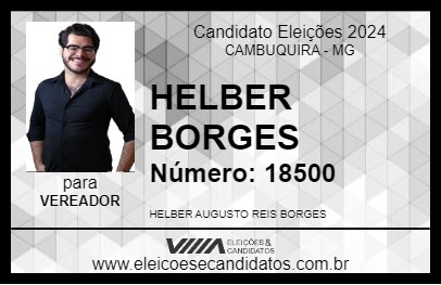 Candidato HELBER BORGES 2024 - CAMBUQUIRA - Eleições