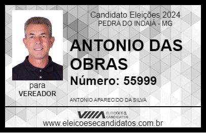 Candidato ANTONIO DAS OBRAS 2024 - PEDRA DO INDAIÁ - Eleições