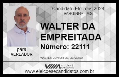 Candidato WALTER DA EMPREITADA 2024 - VARGINHA - Eleições