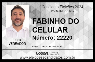 Candidato FABINHO DO CELULAR 2024 - VARGINHA - Eleições