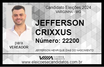 Candidato JEFFERSON CRIXXUS 2024 - VARGINHA - Eleições