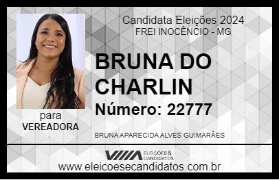 Candidato BRUNA DO CHARLIN 2024 - FREI INOCÊNCIO - Eleições