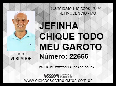 Candidato JEFINHA CHIQUE TODO MEU GAROTO 2024 - FREI INOCÊNCIO - Eleições