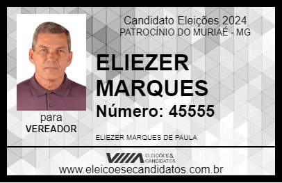 Candidato ELIEZER MARQUES 2024 - PATROCÍNIO DO MURIAÉ - Eleições