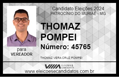 Candidato THOMAZ POMPEI 2024 - PATROCÍNIO DO MURIAÉ - Eleições