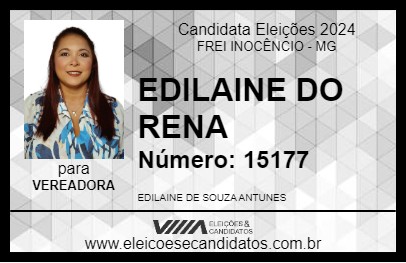 Candidato EDILAINE DO RENA 2024 - FREI INOCÊNCIO - Eleições