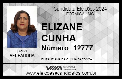 Candidato ELIZANE CUNHA 2024 - FORMIGA - Eleições