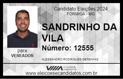 Candidato SANDRINHO DA VILA 2024 - FORMIGA - Eleições