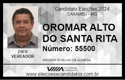 Candidato OROMAR ALTO DO SANTA RITA 2024 - CAXAMBU - Eleições