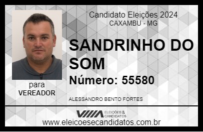 Candidato SANDRINHO DO SOM 2024 - CAXAMBU - Eleições