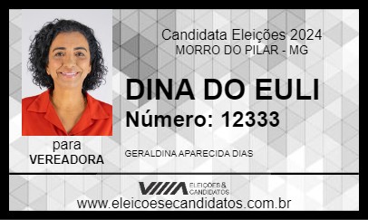 Candidato DINA DO EULI 2024 - MORRO DO PILAR - Eleições